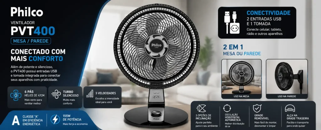 Ventilador Philco PVT400/PVT491, boa opção mesa/parede