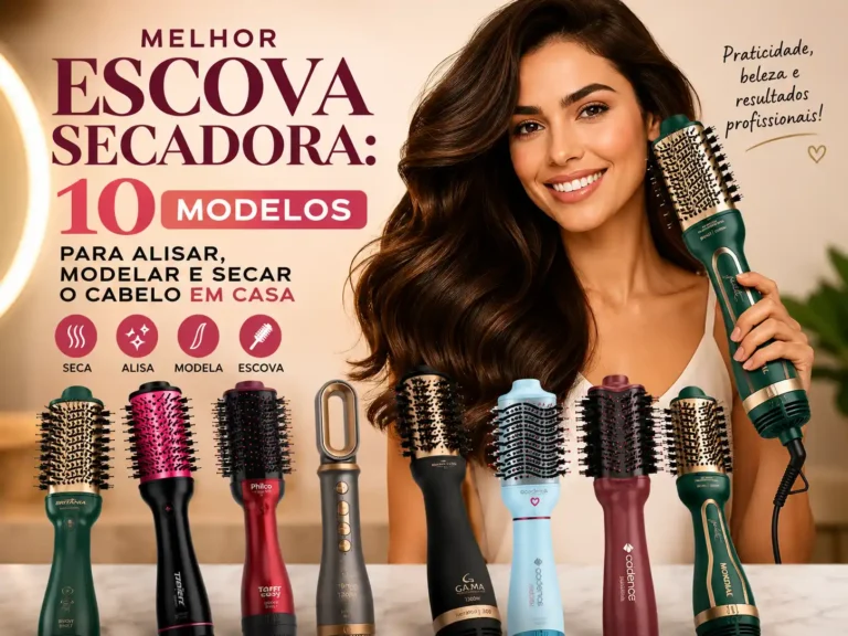 Melhor escova secadora