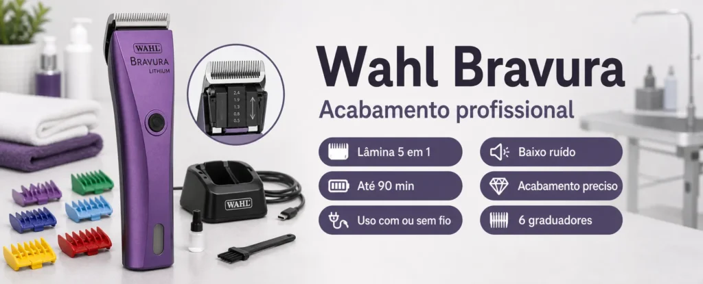 Máquina de tosa Wahl Bravura em banner horizontal com destaques para lâmina 5 em 1, até 90 minutos de autonomia, uso com ou sem fio e seis graduadores.